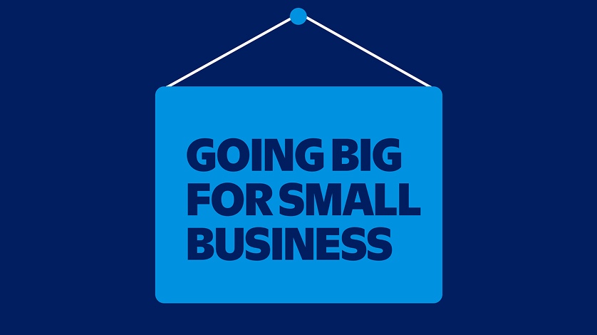 Illustration of a sign reading, "Going big for small business"