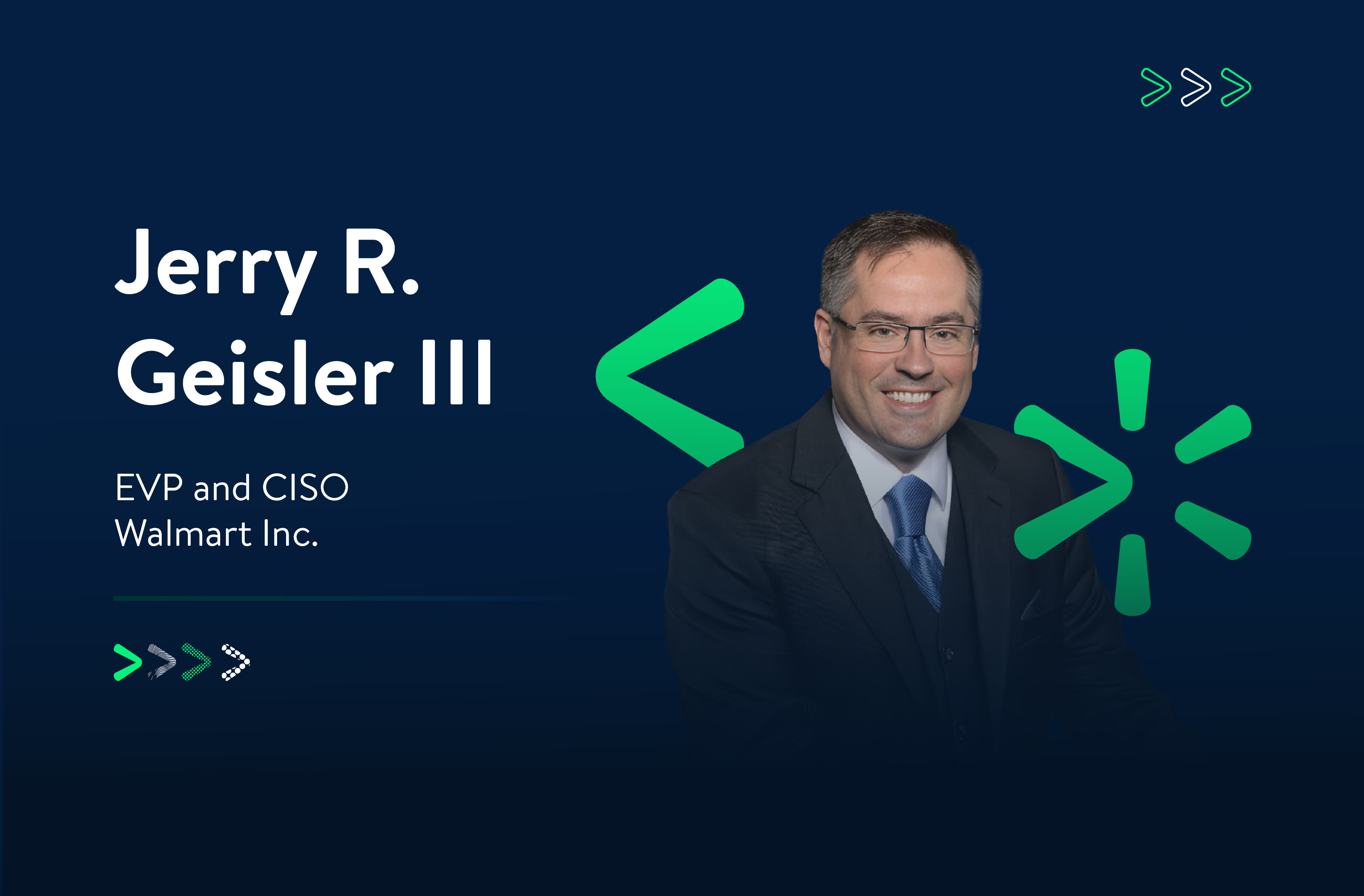 Picture of Jerry Geisler, Walmart’s CISO